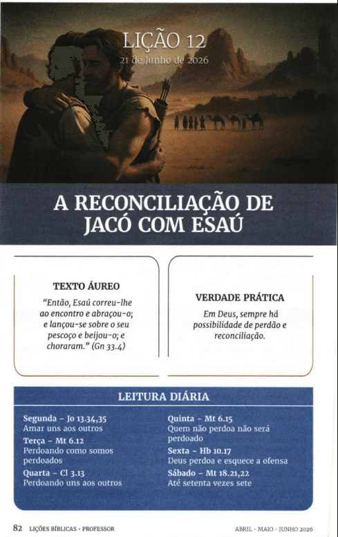 Arte da lição 12 — A Reconciliação de Jacó com Esaú