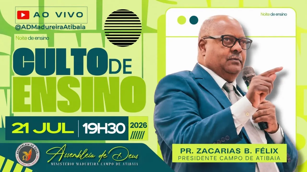 Culto de Ensino ao Vivo em Atibaia | 21/07 às 19h30