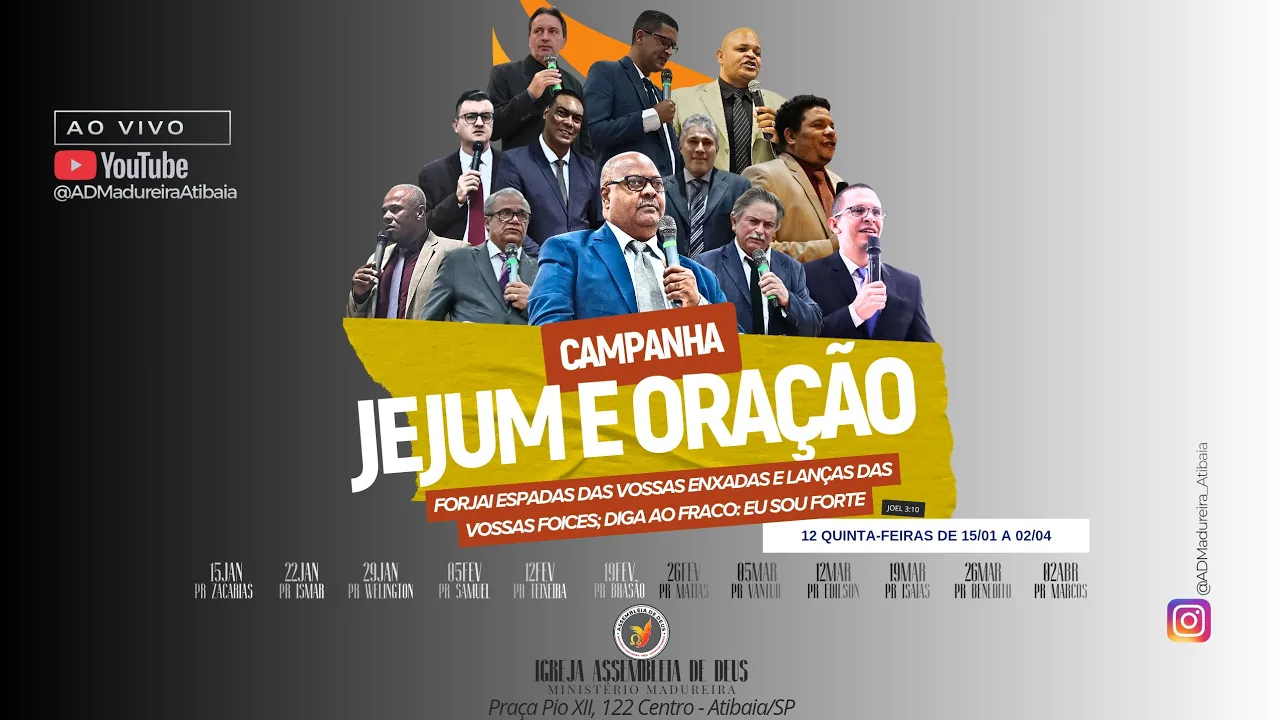 🔴 CAMPANHA JEJUM E ORAÇÃO | PR. MATIAS | JOEL 3:10 | AD MADUREIRA ATIBAIA 