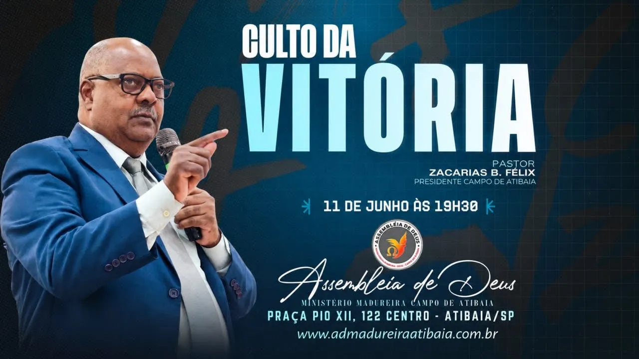 Culto da Vitória AO VIVO | Pastor Zacarias B. Félix | Assembleia de Deus Madureira Atibaia