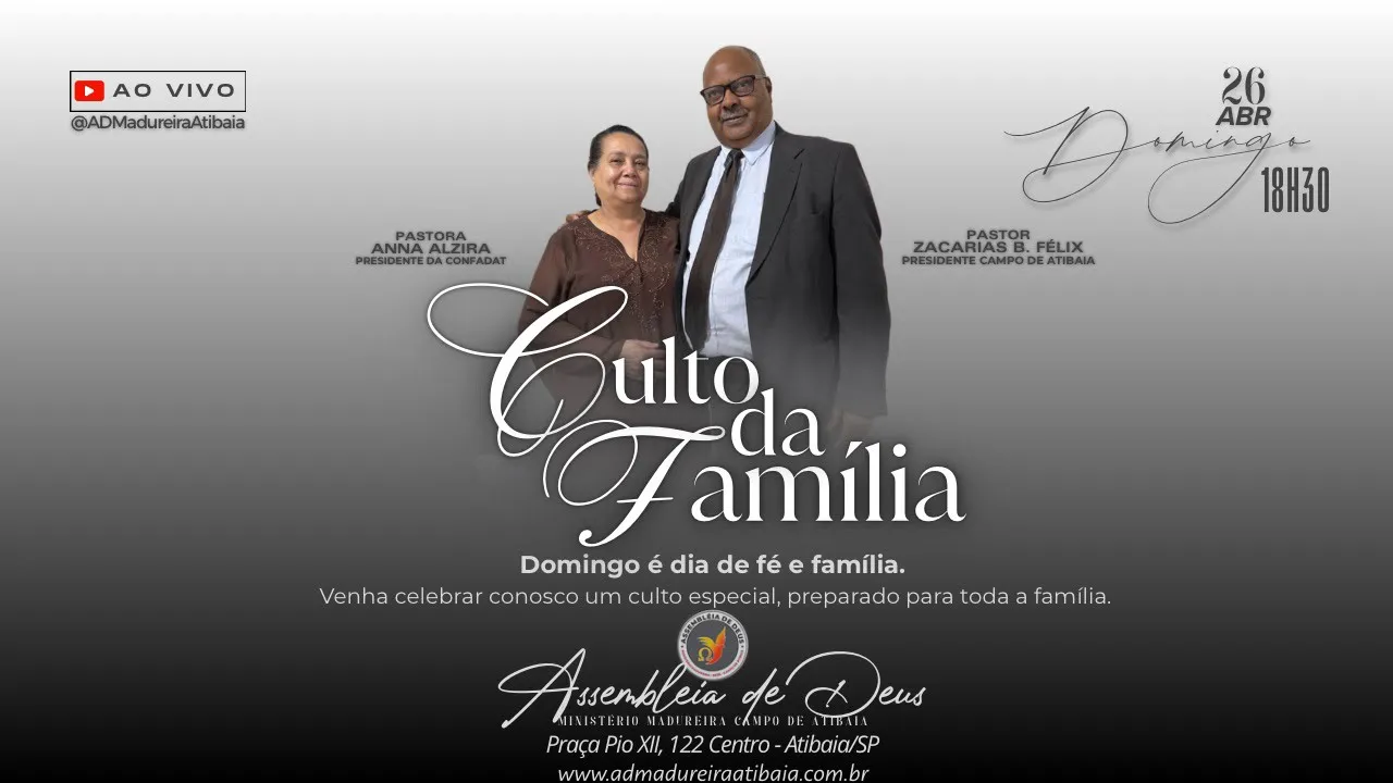 🔴 AO VIVO | Culto da Família | AD Madureira Atibaia | 18h30