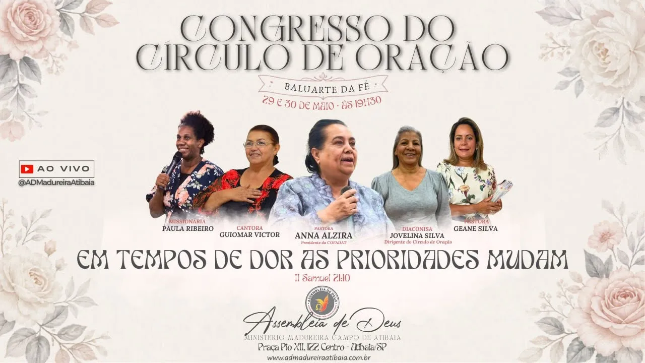 Congresso do Círculo de Oração Baluarte da Fé | 2º Dia e Encerramento AO VIVO | AD Madureira Atibaia