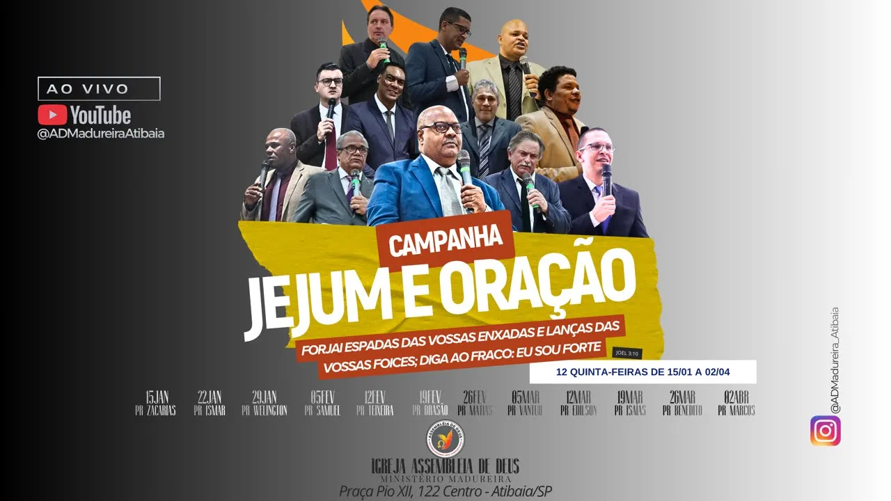 🔴 CAMPANHA JEJUM E ORAÇÃO | PR. MATIAS | JOEL 3:10 | AD MADUREIRA ATIBAIA