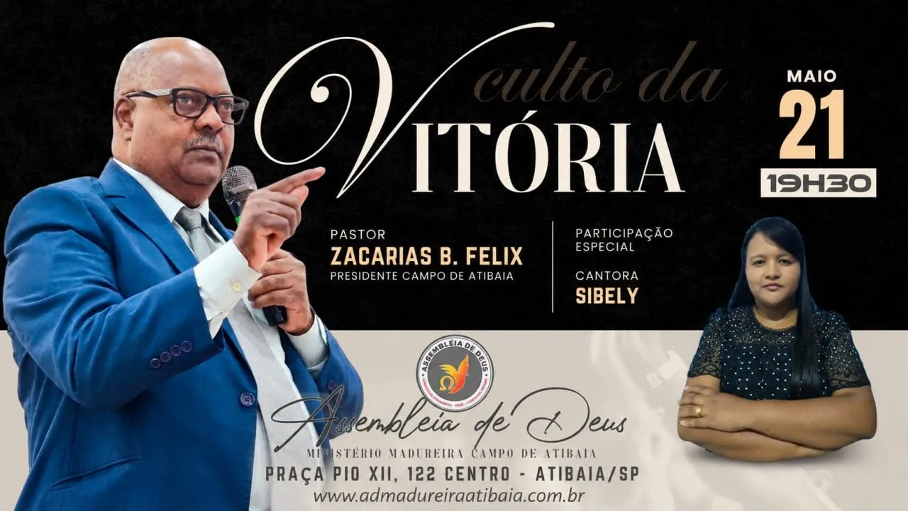 CULTO DA VITÓRIA AO VIVO | Pr. Zacarias B. Félix | AD Madureira Atibaia | 21/05 às 19h30