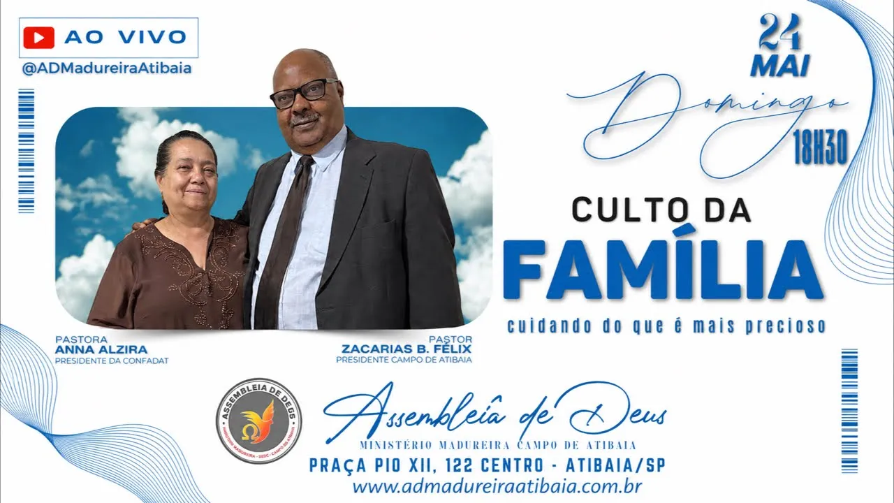 🔴 Culto da Família Ao Vivo | Eu e Minha Casa Serviremos ao Senhor | AD Madureira Atibaia
