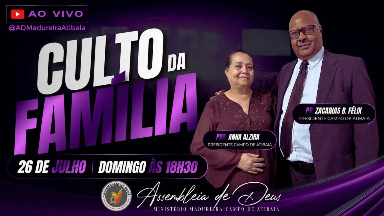 Culto da Família ao Vivo em Atibaia | 26/07 às 18h30