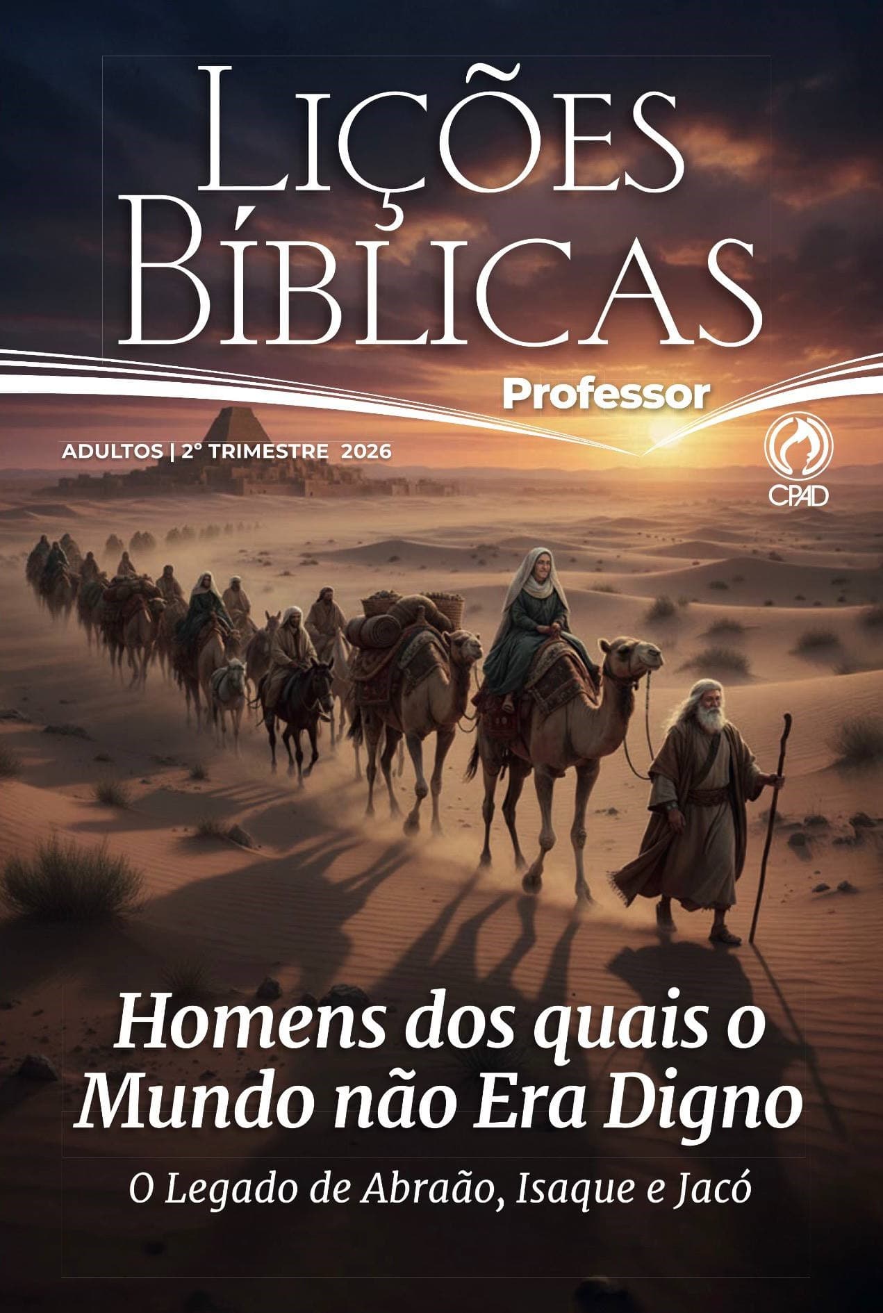 Homens dos quais o Mundo não era Digno