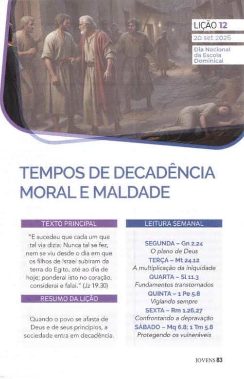 Arte da lição 12 — Tempos de Decadência Moral e Maldade