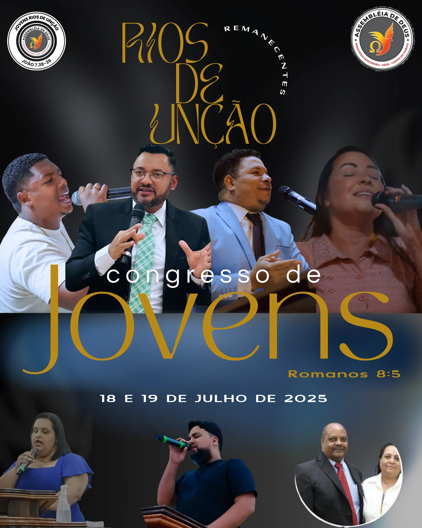 Rios de Unção — Mocidade